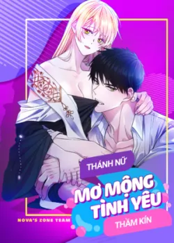Truyện tranh [18+] Thánh Nữ Mơ Mộng Tình Yêu Thầm Kín
