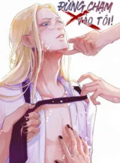 Truyện tranh Đừng Chạm Vào Tôi