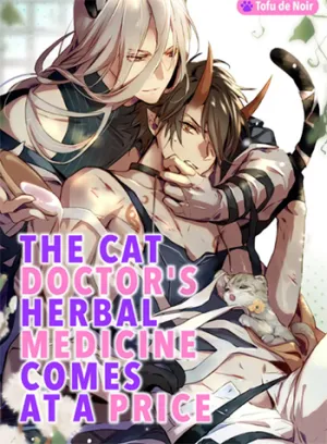 Truyện tranh Thảo Dược Của Bác Sĩ Mèo Đều Có Giá Phải Trả