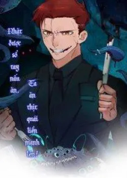 Truyện tranh Nhặt Được Sổ Tay Nấu Ăn, Ta Ăn Thịt Quái Liền Mạnh Lên