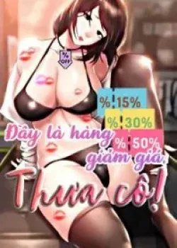 Truyện tranh Đây Là Hàng Giảm Giá, Thưa Cô!