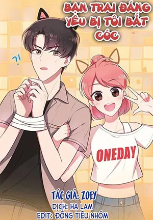 Truyện tranh Bạn Trai Đáng Yêu Bị Tôi Bắt Cóc