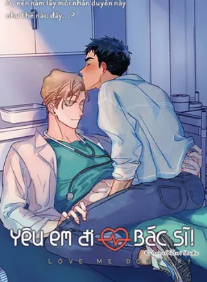 Truyện tranh Yêu Em Đi, Bác Sĩ!