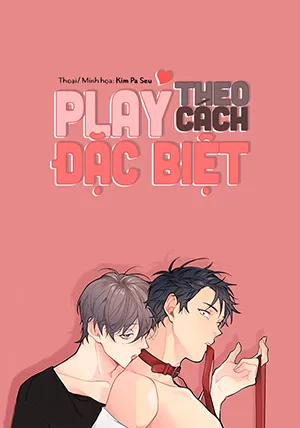 Truyện tranh Play Theo Cách Đặc Biệt