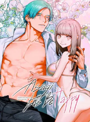 Truyện tranh [21+] Tiền Bối Asagi, Hãy Hạnh Phúc Anh Nhé