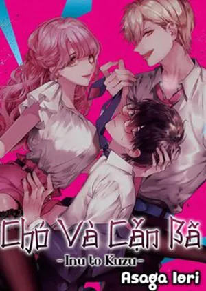 Truyện tranh Chó Và Cặn Bã