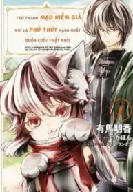 Truyện tranh Có Kì Lạ Không Khi Tôi Trở Thành Mạo Hiểm Giả Dù Tôi Tốt Nghiệp Trường Phù Thủy?
