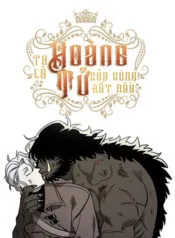 Truyện tranh Ta Là Hoàng Tử Của Vùng Đất Này