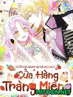 Truyện tranh Cô Ấy Đã Quay Lại Và Mở Một Cửa Hàng Tráng Miệng