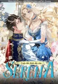 Truyện tranh Cuộc Đời Định Sẵn Của Serena