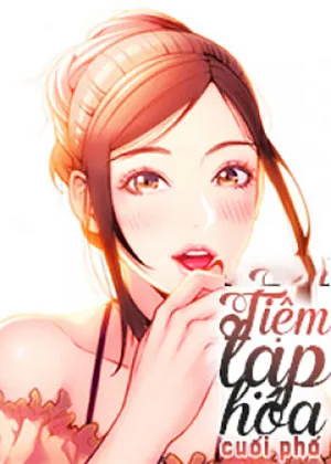 Truyện tranh Tiệm Tạp Hóa Cuối Phố