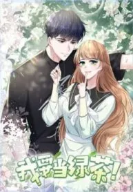 Truyện tranh Ta Muốn Làm Trà Xanh!