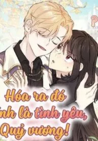 Truyện tranh Hóa Ra Đó Chính Là Tình Yêu, Quỷ Vương!