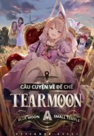 Truyện tranh Chuyện Về Đế Chế Tearmoon