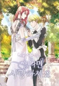 Truyện tranh Nếu Không Thể Chết Thì Hãy Yêu