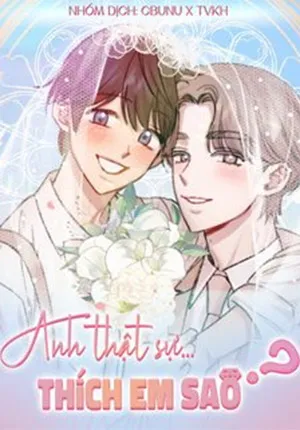 Truyện tranh Anh Thật Sự Thích Em Sao