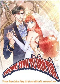 Truyện tranh Trọng Sinh Từ Hôn Thê