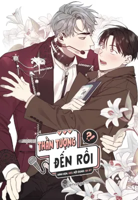 Truyện tranh Thần Tượng Đến Rồi!?