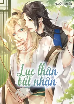 Truyện tranh Lục Thân Bất Nhận