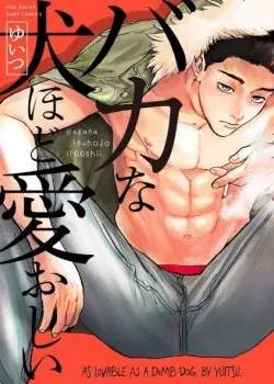 Truyện tranh Bakana Inuhodo Itooshii