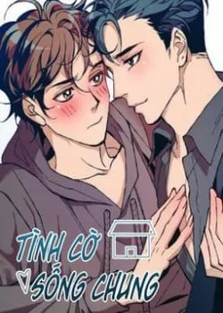 Truyện tranh Tình Cờ Sống Chung