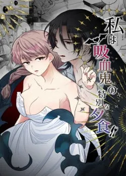 Truyện tranh [21+] Tôi Là Buổi Sáng Đặc Biệt Của Ma Cà Rồng