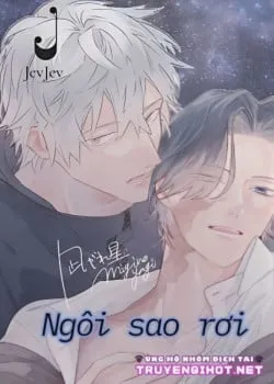 Truyện tranh [18+] Ngôi Sao Rơi