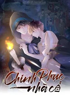 Truyện tranh Chinh Phục Nhà Cổ