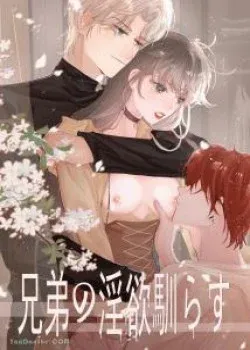 Truyện tranh [18+] Chế Ngự Ham Muốn Của Hai Anh Em