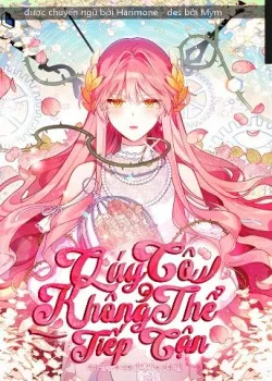 Truyện tranh Quý Cô Không Thể Tiếp Cận