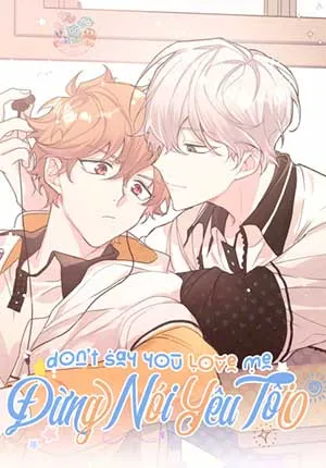 Truyện tranh Đừng Nói Yêu Tôi