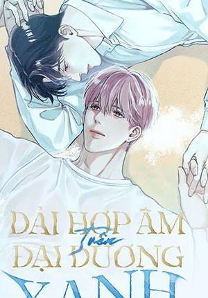 Truyện tranh Dải Hợp Âm Trên Đại Dương Xanh