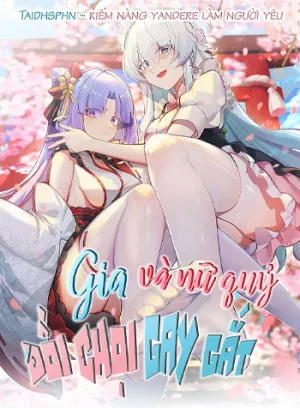 Truyện tranh Gia Và Nữ Quỷ Đối Chọi Gay Gắt