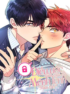 Truyện tranh Điều Ước Của Cậu Là Mệnh Lệnh Của Tớ