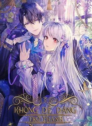 Truyện tranh Không Dễ Dàng Trở Thành Hoàng Phi Của Đế Quốc