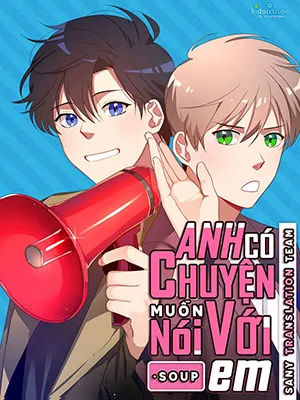 Truyện tranh Anh Có Chuyện Muốn Nói Với Em