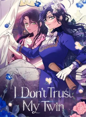 Truyện tranh Tôi Không Tin Tưởng Em Gái Sinh Đôi Của Mình