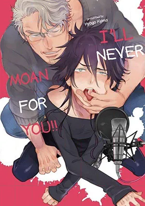 Truyện tranh Tôi Sẽ Không Bao Giờ Rên Rĩ Vì Ông