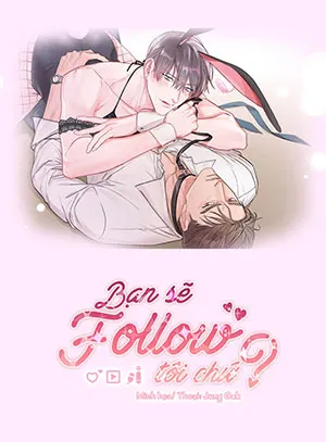 Truyện tranh Bạn Sẽ Follow Tôi Chứ?