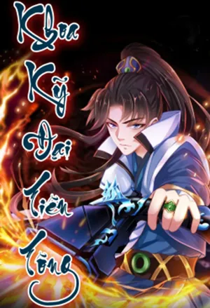 Truyện tranh Khoa Kỹ Đại Tiên Tông