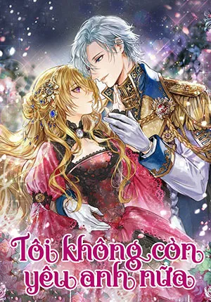 Truyện tranh Tôi Không Còn Yêu Anh Nữa