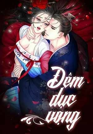 Truyện tranh Đêm Thác Loạn (Đêm Dục Vọng)