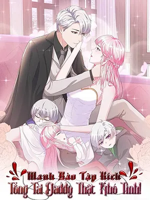 Truyện tranh Manh Bảo Tập Kích: Tổng Tài Daddy Thật Khó Tính!