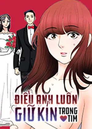 Truyện tranh Điều Anh Luôn Giữ Kín Trong Tim