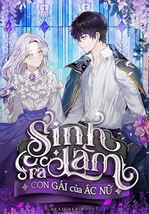Truyện tranh Sinh Ra Làm Con Gái Ác Nữ