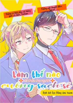 Truyện tranh Làm Thế Nào Để Chữa Cho Người Cuồng Sạch Sẽ