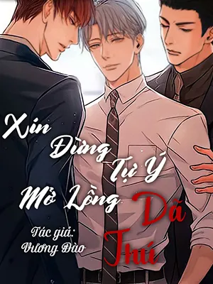 Truyện tranh Xin Đừng Tự Ý Mở Lồng Dã Thú