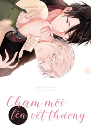 Truyện tranh Chạm Môi Lên Vết Thương