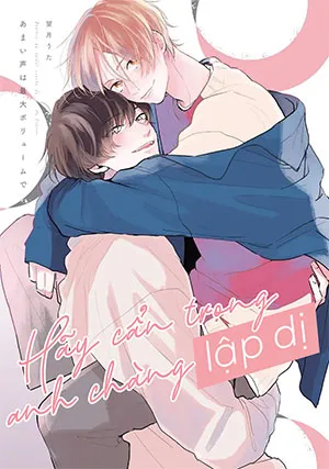 Truyện tranh Hãy Cẩn Thận Với Anh Chàng Lập Dị!