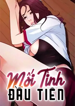 Truyện tranh Mối Tình Đầu Tiên